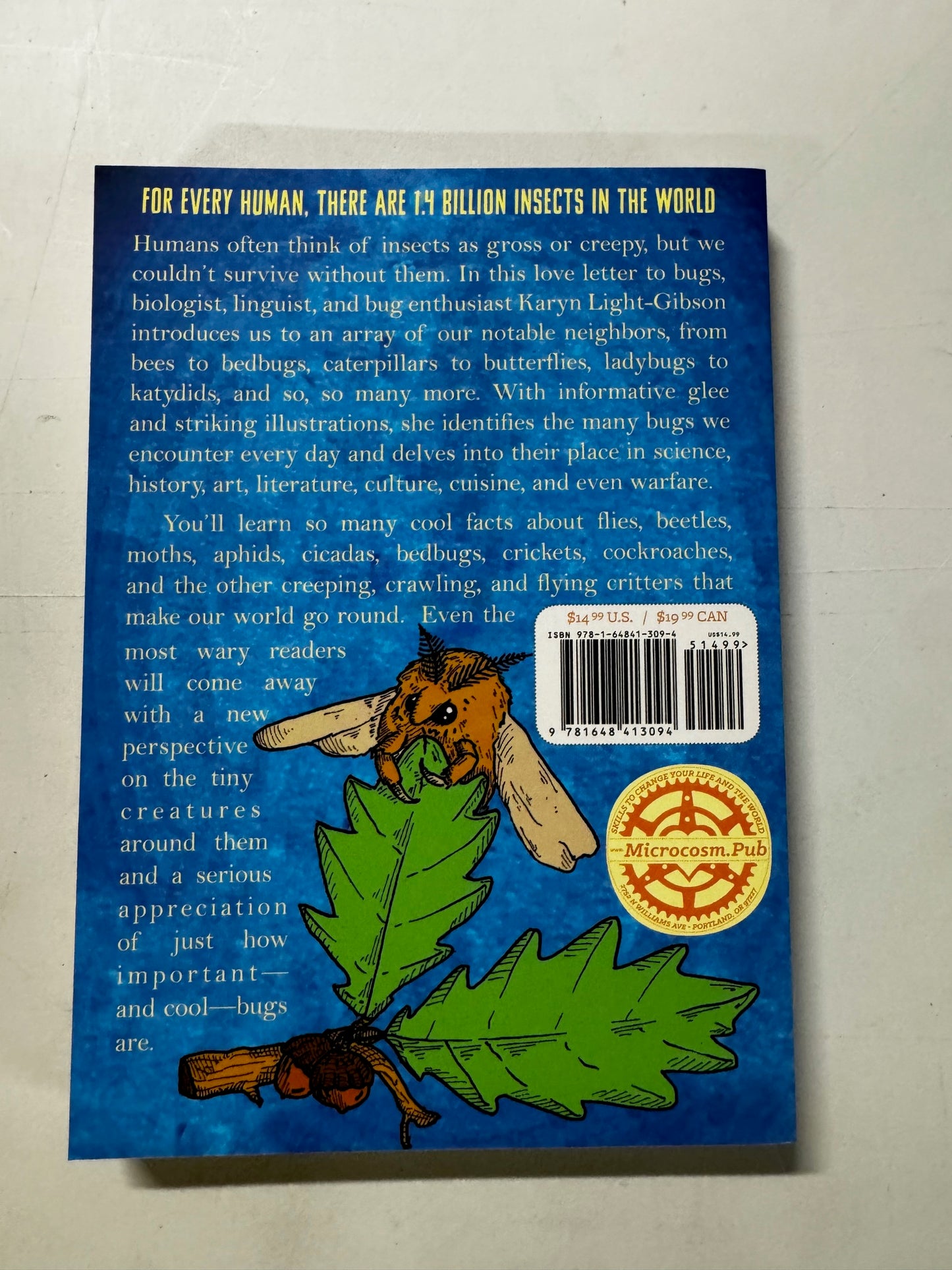 Bug Life: How Bees, Butterflies, and Other Insects Rule the World Paperback New