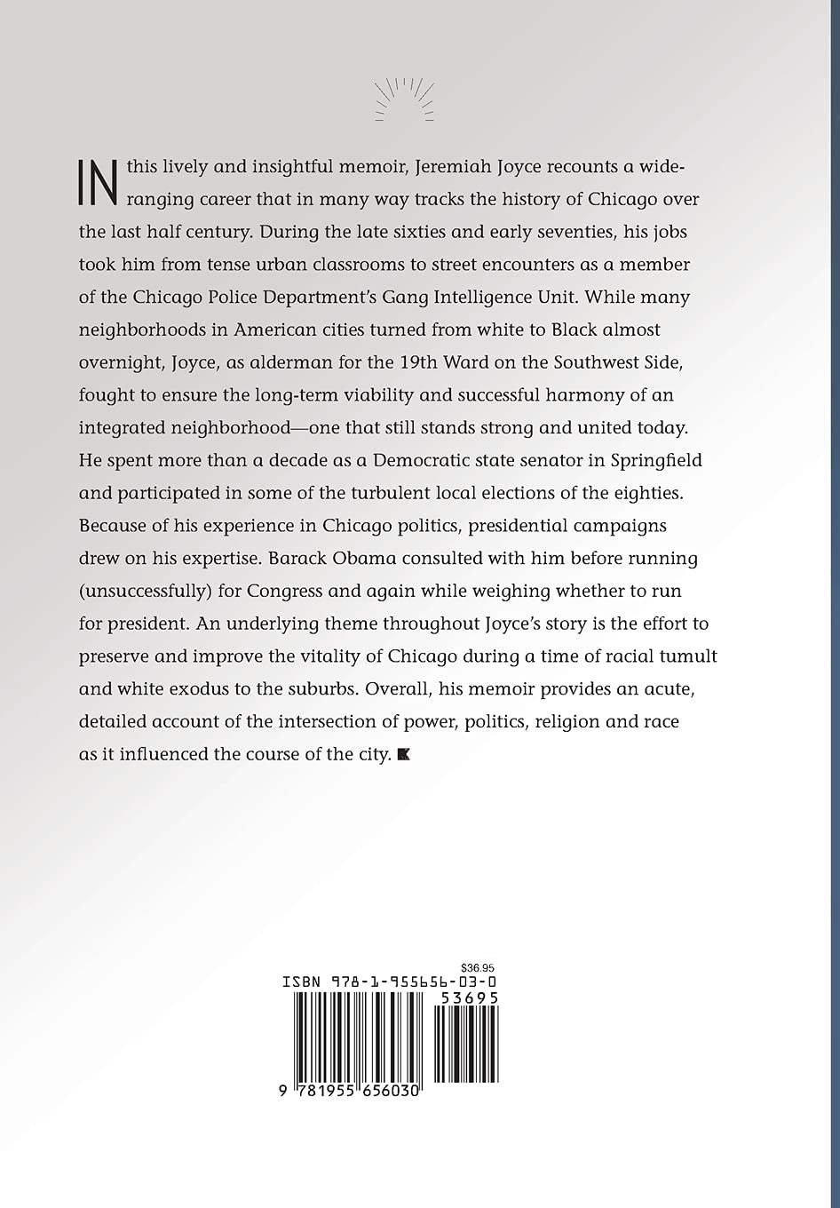 Still Burning: Half a Century of Chicago Streets to Corridors of Power; A Memoir
