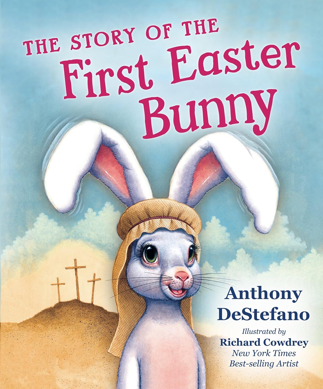 The Story of the First Easter Bunny Hardcover New
