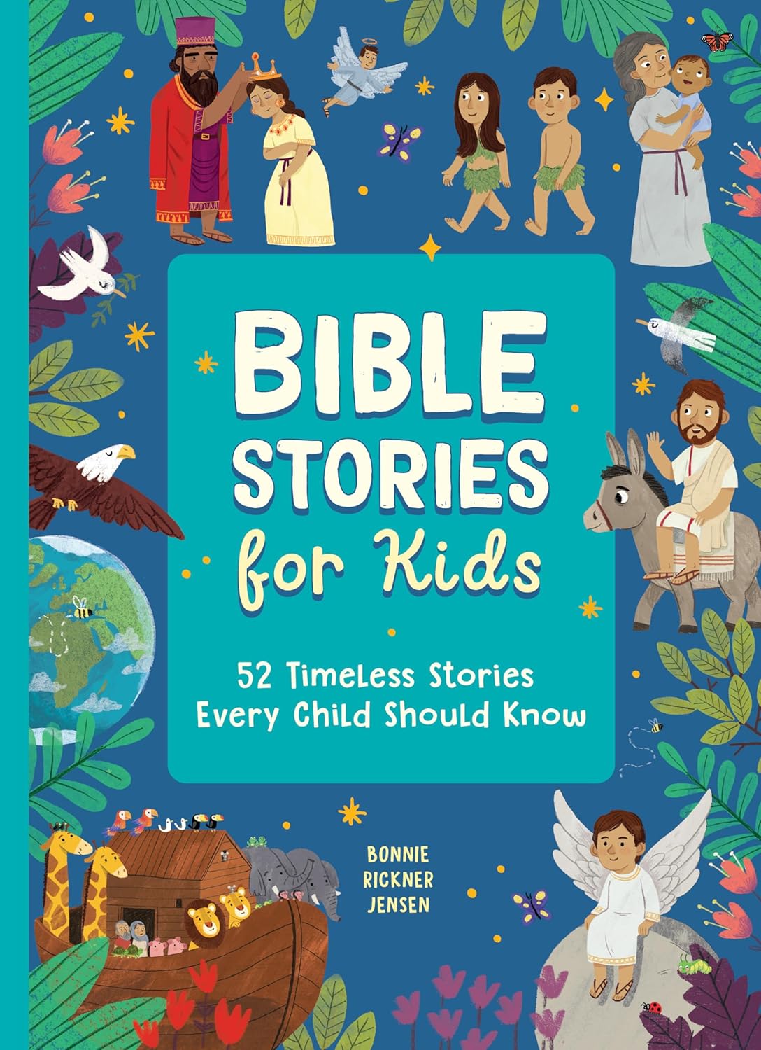 Bible Stories for Kids: 52 Timeless Stories Every Child Should Know- HardCover