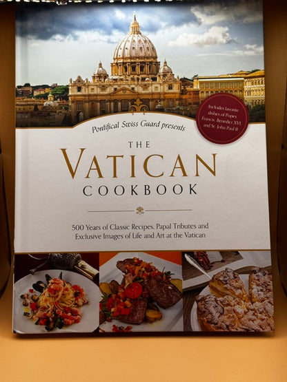 The Vatican Cookbook: By Pontifical Swiss Guard Over 500 Classic Recipes New