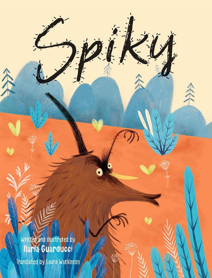 Spiky! Children's Hardcover Story Book When Spiky loses His Spikes New