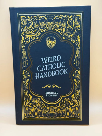 Weird Catholic Handbook-Aspects of the Catholic Faith Paperback New