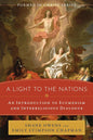 A Light to the Nations: A Introduction to Ecumenism and Interreligious Paperback
