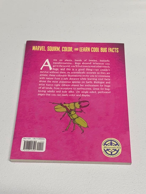 Bug Life Coloring Book: How Bees, Butterflies, and Bugs Rule the World New