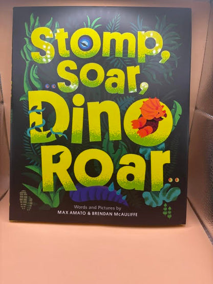 Stomp, Soar, Dino Roar (Dinos, Rhinos, and More) Hardback New