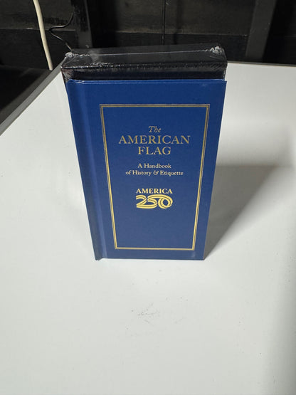 The American Flag (America 250 Edition) (Books of American Wisdom) New