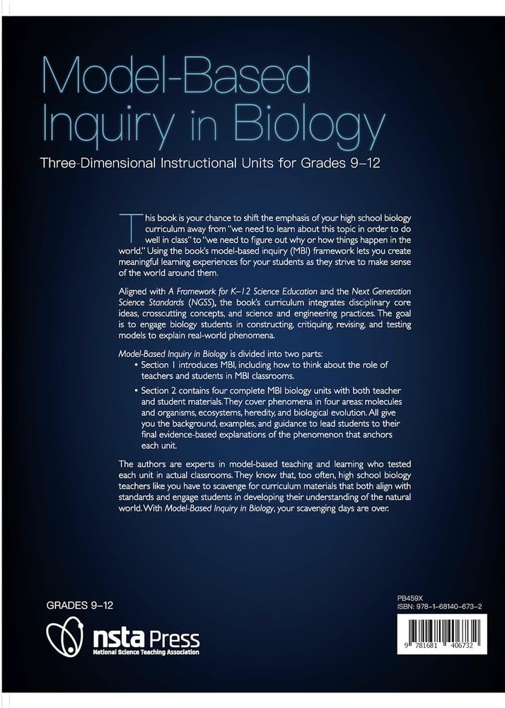 Model-Based Inquiry in Biology:3 Dimensional Instructional Units for Grades 9-12