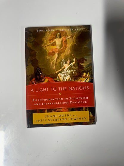 A Light to the Nations: A Introduction to Ecumenism and Interreligious Paperback