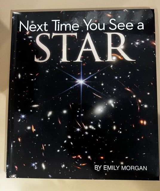 Next Time You See a Star- Discover The Wonder of The Night Sky-HardCover New