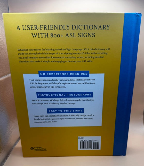 American Sign Language Dictionary for Beginners: A Visual Guide w 800 ASL Signs