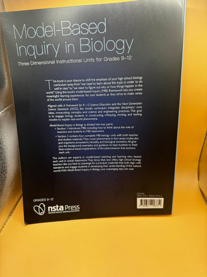 Model-Based Inquiry in Biology:3 Dimensional Instructional Units for Grades 9-12