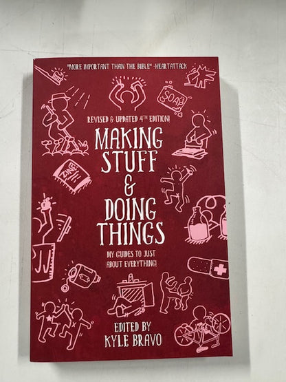 Making Stuff and Doing Things: DIY Guides to Just about Everything (Good Life)