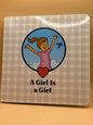 A Girl is a Girl - Board Book New