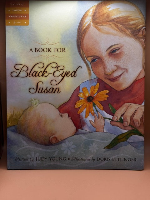 A Book for Black-Eyed Susan (Tales of Young Americans) Hardcover New
