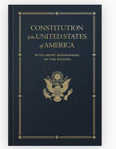 Constitution of the United States - Short Biographies of the Signers Hardcover