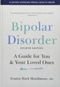 Bipolar Disorder: A Guide for You and Your Loved Ones Hardcover New