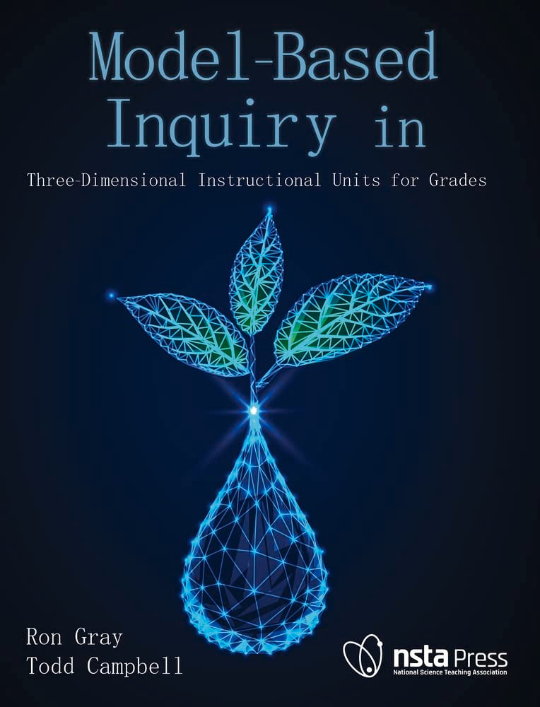 Model-Based Inquiry in Biology:3 Dimensional Instructional Units for Grades 9-12