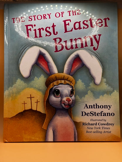 The Story of the First Easter Bunny Hardcover New