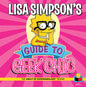 The Vault of Simpsonology: Lisa Simpson's Guide to Geek Chic (Hardcover)
