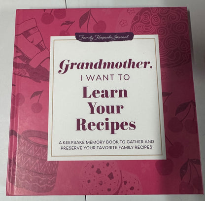 Grandmother, I Want to Learn Your Recipes Journal HardCover New