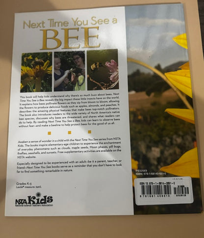 Next Time You See a Bee-Buzzing About Bees! Paperback New