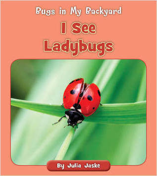 I see Bugs in My Backyard! Book Series Choose From 8 Titles