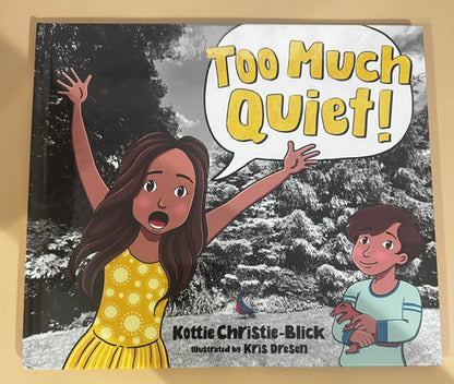 Too Much Quiet! Engaging And Delightful Picture Book Hardcover New