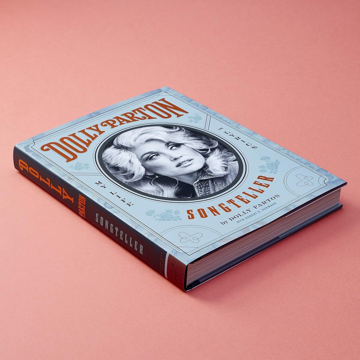 Dolly Parton Songteller: My Life in Lyrics: My Life in Lyrics Hardcover