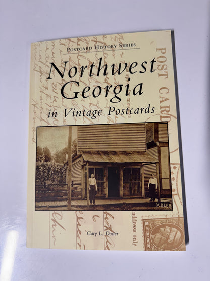 Northwest Georgia in Vintage Postcards Book New