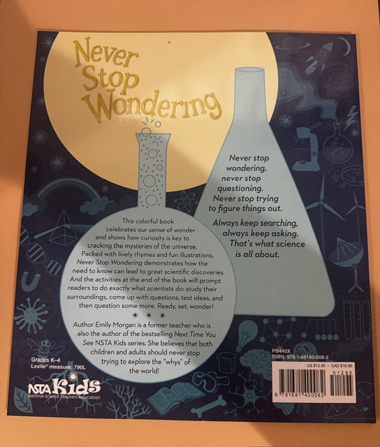 Never Stop Wondering-Keep Curiosity Alive! Paperback New