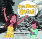 Too Much Quiet! Engaging And Delightful Picture Book Hardcover New