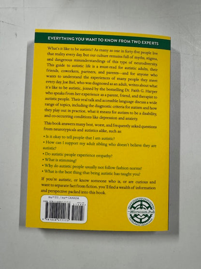 The Autism FAQ: Everything You Wanted to Know about Diagnosis & Autistic Life