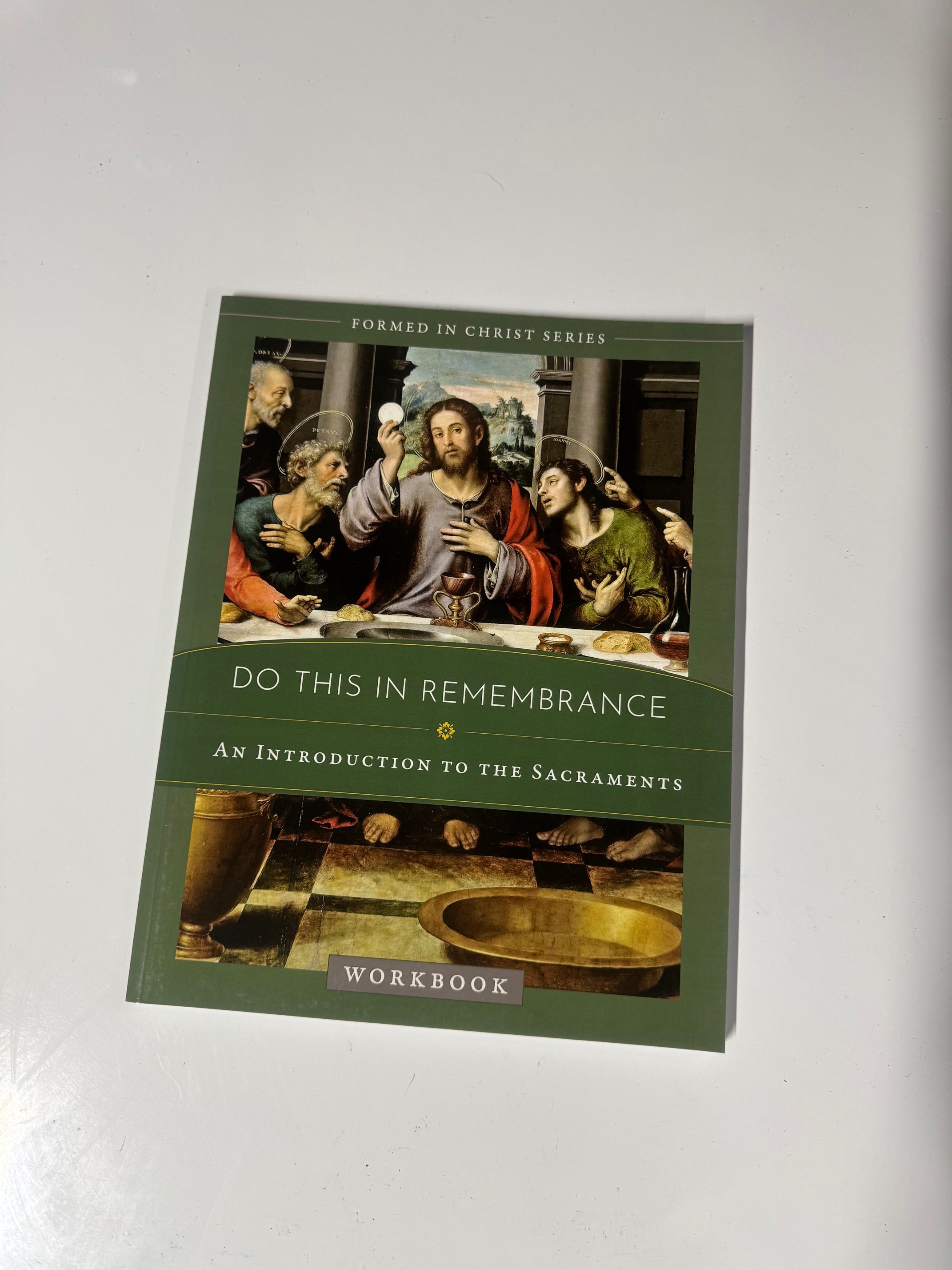 Formed in Christ: Do This in Remembrance (Workbook) New