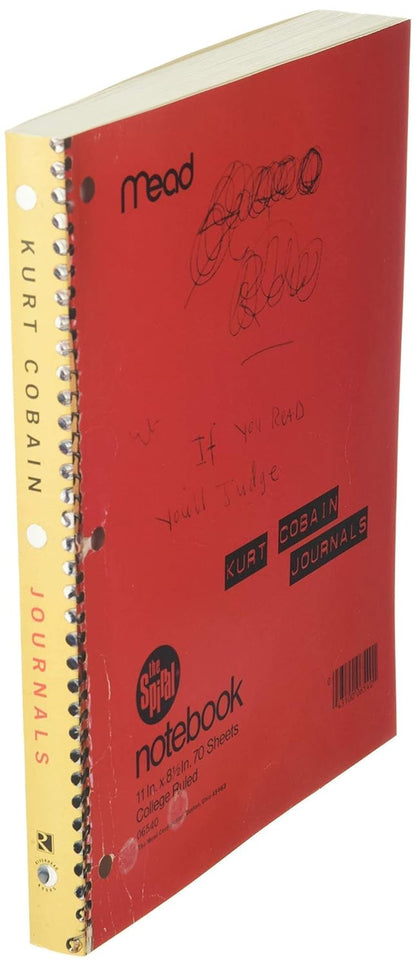 Kurt Cobain- Journals: The lyrics Notebook and Personal Journals of Kurt Cobain