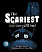 The Scariest Story You've Ever Heard!: A Scary and Funny Picture Book for Kids